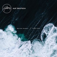Leben jetzt und hier - Hillsong Auf Deutsch