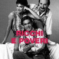 In Questa Città - Ricchi E Poveri