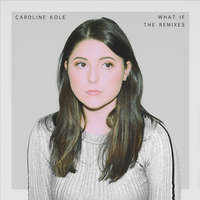 What If - Caroline Kole, Pusher