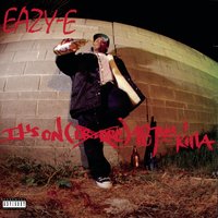 It's On - Eazy-E