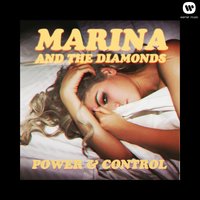 Power & Control - MARINA, Michael Woods