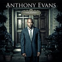 Here I Am - Anthony Evans