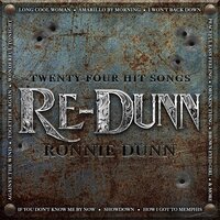 I Won't Back Down - Ronnie Dunn