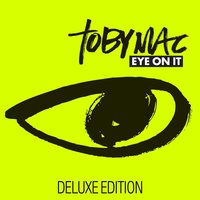 Lose Myself - TobyMac, Capital Kings