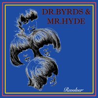 Medley: My Back Pages / B.J. Blues / Baby What You Want Me to Do - The Byrds