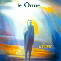 Lungo Il Fiume - Le Orme