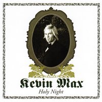 I Saw Three Ships - Kevin Max