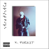 Tippin - K. Forest, Jaiden