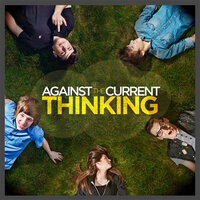 Thinking - Against the Current