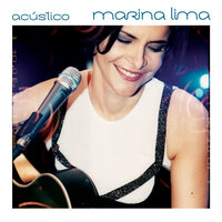 Ainda É Cedo - Marina