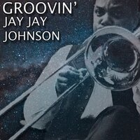 Pennies from Heaven - Kenny Clarke, Jay Jay Johnson, Paul Chambers