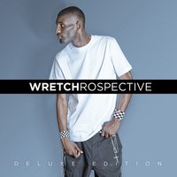 Remember the Titan - Wretch 32