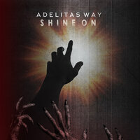 Down for Anything - Adelitas Way