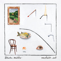 Eat My Dust - Blake Mills