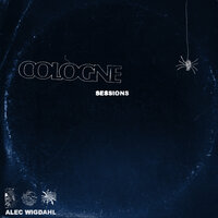 Cologne - Alec Wigdahl, David Stewart