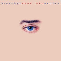 Stella Maris - Einstürzende Neubauten