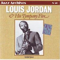 I like em fat like that - Louis Jordan and his Tympany Five