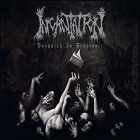 Invoked Infinity - Incantation