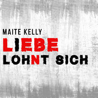 Liebe lohnt sich - Maite Kelly