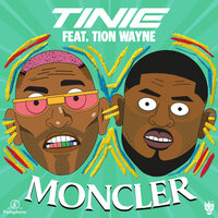 Moncler - Tinie Tempah, Tion Wayne