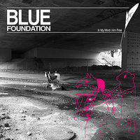 Just a Hand - Blue Foundation