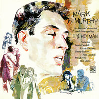 Day In- Day Out (This Could Be the Start of Something) - Mark Murphy, Mel Lewis, Conte Candoli