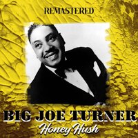 Pennies from Heaven - Big Joe Turner