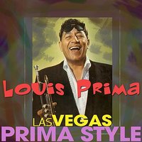 Should I/I Can't Believe That You're in Love With Me - Louis Prima, Sam Butera, The Witnesses