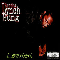 One Mo Pound - Brotha Lynch Hung, D-Dubb