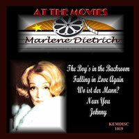 Ich Bin Von Kopf Bis Fuß Auf Liebe Eingestellts (From "The Blue Angel") - Marlene Dietrich