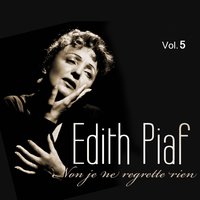 No, Je Ne Regrette Rien - Édith Piaf