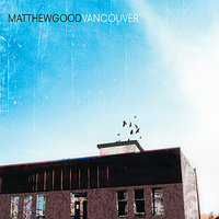 Volcanoes - Matthew Good