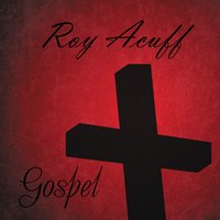 Precious Memories - Roy Acuff