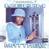 Baddest M.C. - Kool Keith