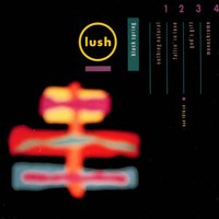 Fallin' In Love - Lush