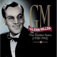 Five O'Clock Whistle - Glenn Miller