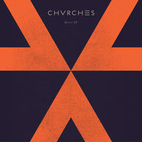 ZVVL - CHVRCHES