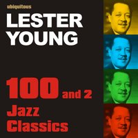 I Never Knew (1943) - Lester Young