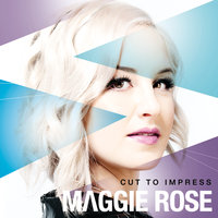 Goodbye Monday - Maggie Rose