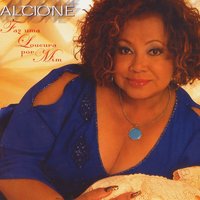 A Que Mais Deixa Saudade - Alcione