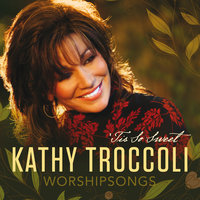 As The Deer - Kathy Troccoli