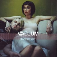 Culture of Night - Vacuum