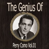 I'm Gonna Love the Girl - Perry Como