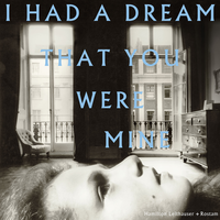 1959 - Hamilton Leithauser, ROSTAM, Angel Deradoorian