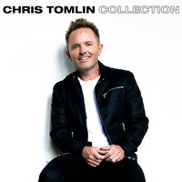 I Will Follow - Chris Tomlin