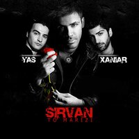 To Marizi - Sirvan Khosravi, Yas, Xaniar Khosravi