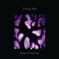 Sparrow - Mazzy Star