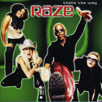 I Need Your Love - Raze