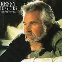Didn't We? - Kenny Rogers