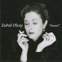 Ayrılık Da Sevdaya Dahil - Zuhal Olcay